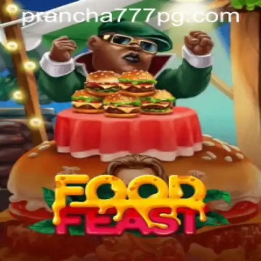 Descubra o Mundo Vibrante de FoodFeast e o Desafio da Prancha 777