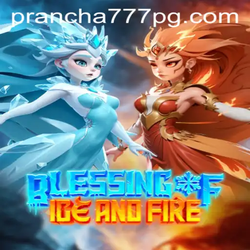 Explorando o Fascinante Mundo do Jogo 'BlessingofIceandFire' e a Estratégia 'Prancha 777'